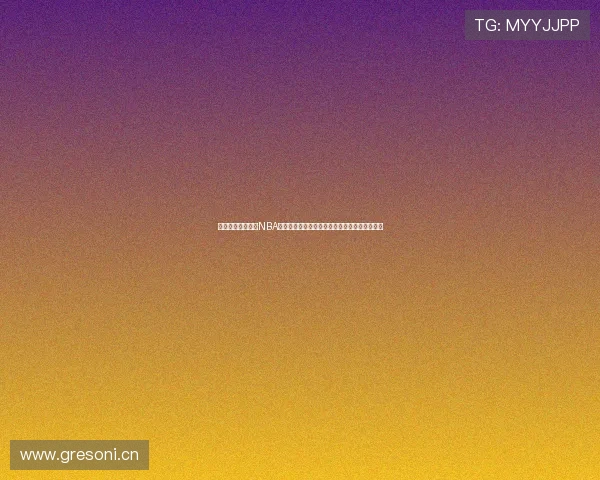 人人雨燕直播体育NBA人气解说带你畅享篮球盛宴精彩不停歇全程陪伴 人人雨燕直播体育NBA人气解说带你畅享篮球盛宴精彩不停歇全程陪伴